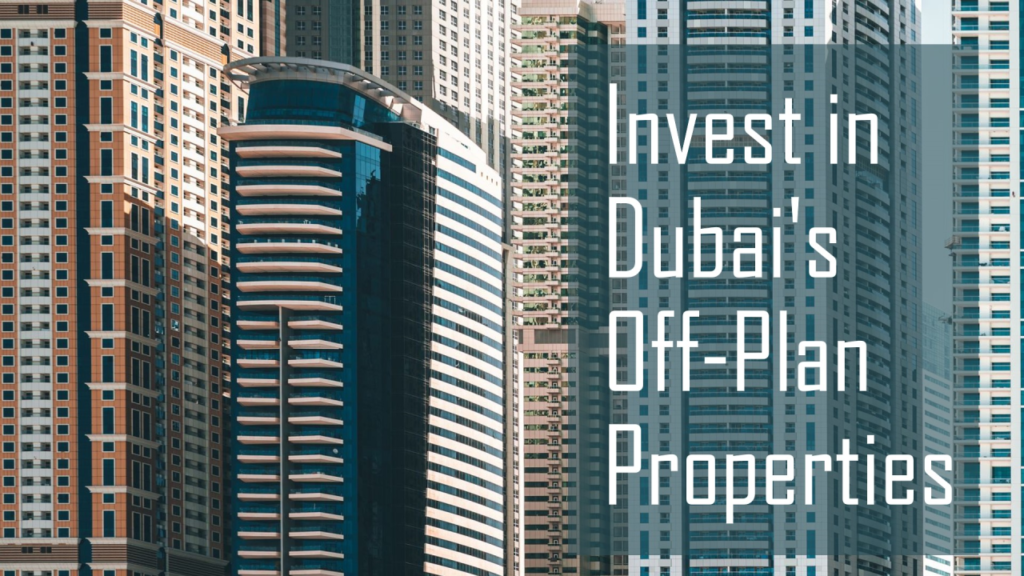 The Future of Off-Plan Properties in Dubai